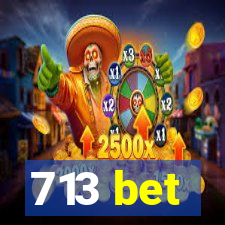 713 bet